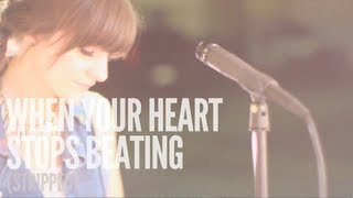 When Your Heart Stops Beating (Stripped) - Maria Zouroudis