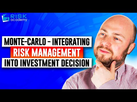 132. Monte-Carlo - Integrating risk management into investment decision making