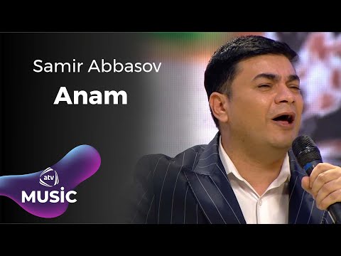 Samir Abbasov - Anam
