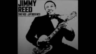 BABY WHAT YOU WANT ME TO - Jimmy Reed
