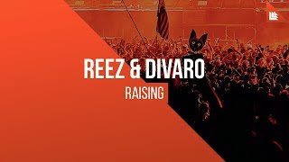 Reez - Raising video