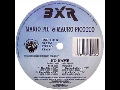 Mario Più & Mauro Picotto - No Name (Mas Mix)