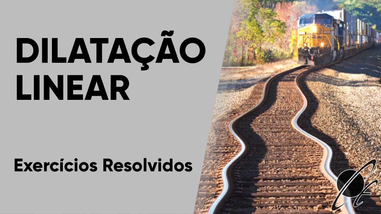 Dilatação Linear - Exercícios resolvidos