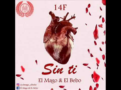 Video Sin Ti (14F) (Audio) de Mago OG 