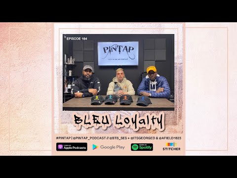 #PINTAP Episode 164: Nicky Bleu, "Loyalty Ova Love" _ Importance of Team, Bad Habits, and more...