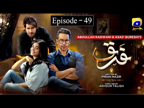 Farq Episode 49 - HAR PAL GEO - Pakistani Drama Best Review #farq49