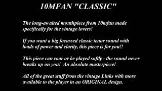 JEFF RUPERT ON HIS 10MFAN THE CLASSIC tenor mouthpiece---soon-to-be-released!!!  video 4