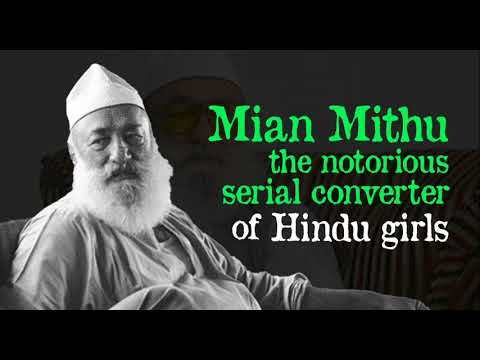 Mian Mithu ~ The notorious serial converter of Hindu Pakistani girls