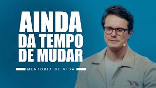Ainda dá tempo de mudar | Deive Leonardo