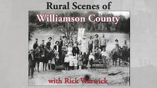Rural Scenes of Williamson County - Rick Warwick video