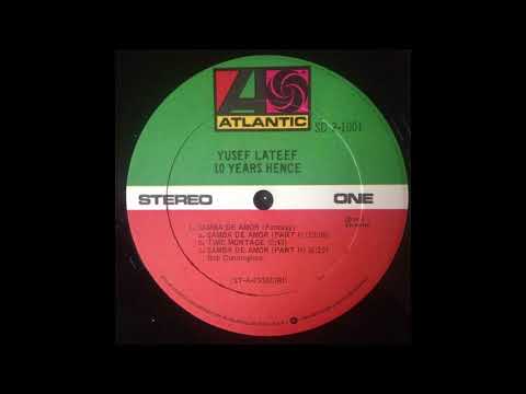 Yusef Lateef - Samba De Amor (pt.1 and pt.2)
