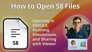 How to Open S8 Files (SIMUL8 Simulation Data)