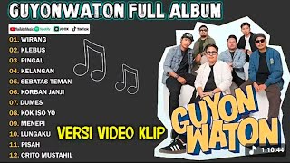 Download lagu GUYON WATON FULL ALBUM TERBARU 2025/2026 WIRANG mp3
