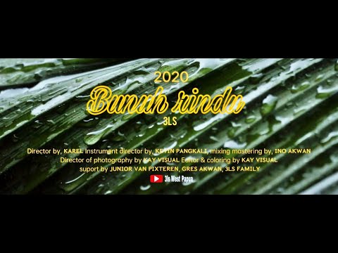 3LS - BUNUH RINDU (Official MV)