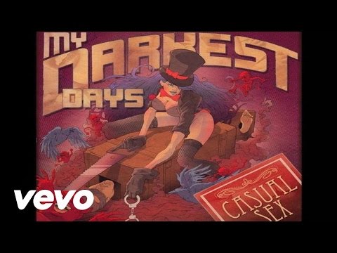 My Darkest Days - Casual Sex (Lyric Video (Explicit))