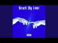 Reach My Limit