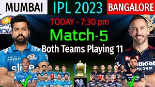 IPL 2023 5th Match | Mumbai Vs Bangalore Match-5 Details & Playing 11 | RCB Vs MI 2023 | MI Vs RCB |