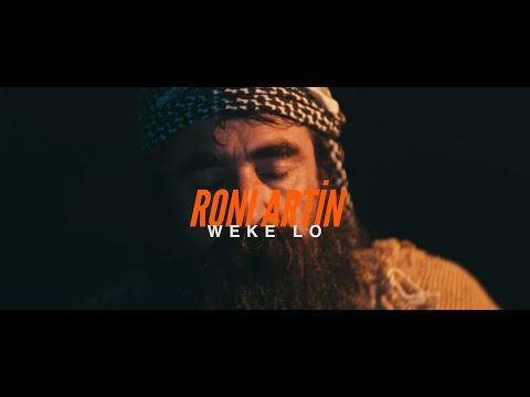 Roni Artin - WEKE LO (Official Video)