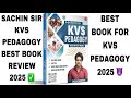 Kvs Pedagogy Sachin Sir Book Review Sachin Sir Kvs Pedagogy Book 2025 Best Book For Kvs