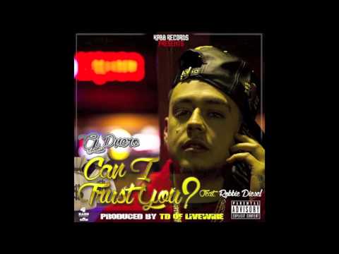 GDNERO - CAN I TRUST YOU  FEAT. ROBBIE DIESEL PROD. BY TD OF LIVEWIRE