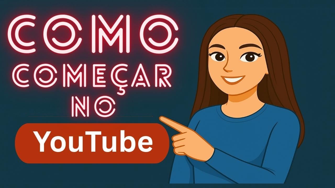 POR QUE COMEÇAR NO YOUTUBE