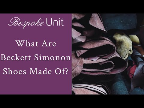 What Leather Are Beckett Simonon Shoes Made Of?