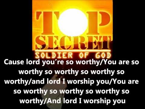 Top Secret Soldier Of God With All My Heart