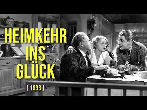 Heimkehr Ins Glück (1933) | Heinz Rühmann, Paul Hörbiger, Luise Ullrich | Classic Noir Full Movie