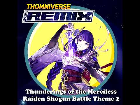 Genshin Impact - Thunderings of the Merciless - Raiden Shogun Battle Theme 2