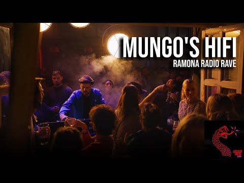 RAMONA RADIO RAVE | MUNGO'S HIFI (DJ SET)