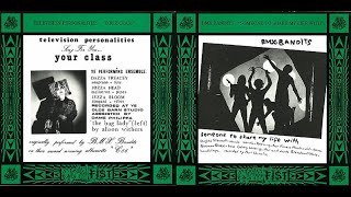 Television Personalities / BMX Bandits – Your Class / Someone To Share My Life With (7'', 1991)