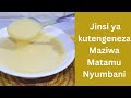 Jinsi Ya Kutengeneza Maziwa Matamu Condensed Milk Nyumbani Easy Homemade Condensed Milk