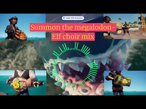 Sea of Thieves - Summon the Megalodon EDM remix