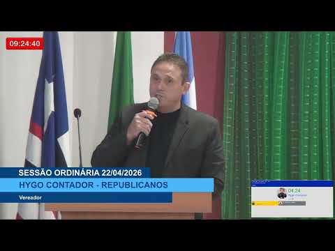  SESSÃO DIA 22/04/2026 – I PRONUNCIAMENTO DO VEREADOR HYGO CONTADOR