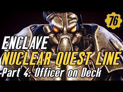 Fallout 76 Officer on Deck: Enclave Nuclear Questline Walkthrough Part 4 #Fallout76