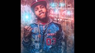 Kid Ink ft. Chris Brown &amp; Tyga - Main Chick (Chris Rishard Remix)