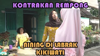Download lagu NINING IN LABRAK KIKIWATI || KONTAKAN REMPONG EPISODE 268 mp3