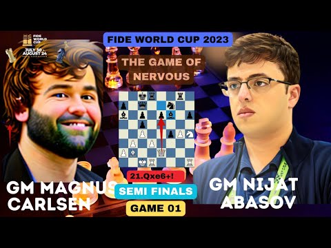 GM MAGNUS CARLSEN(2835) VS GM NIJAT ABASOV (2632) |SEMIFINALS FIDE WORLD CUP 2023