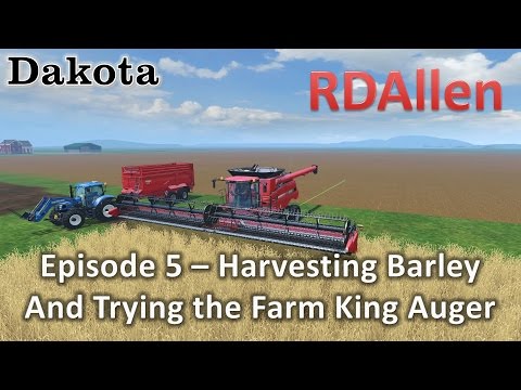 Farming Simulator 15 MP Dakota E5 - Harvesting Barley and Trying the Farm King Auger