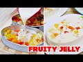 FRUITY JELLY | VERY SIMPLE AND EASY JELLY DESSERT