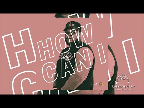 Gospel Hydration - How Can I ft. Yawdy Quan