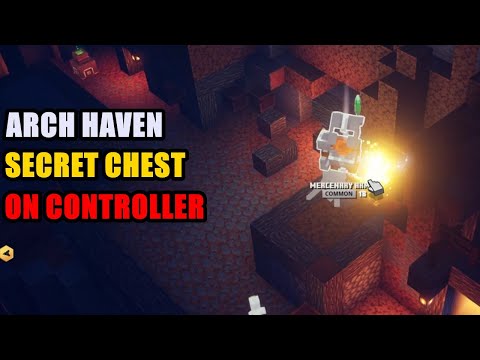 How to get Arch Haven Secret Chest on Controller Minecraft Dungeons