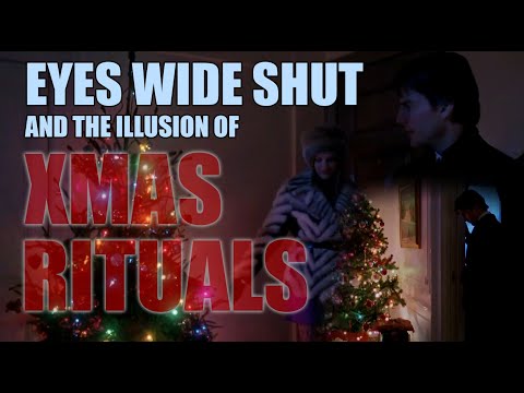 EYES WIDE SHUT and the illusion of Xmas rituals