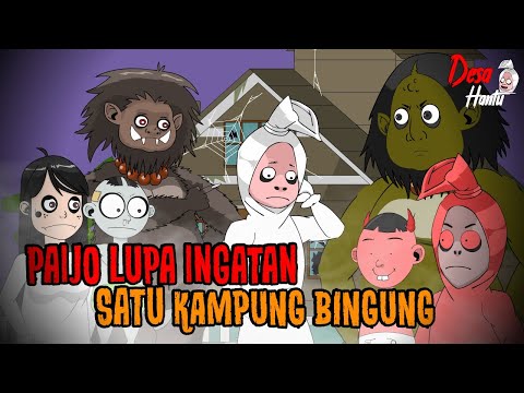 Kampung Hantu Kebingungan - Pocong Lupa Ingatan - Keluarga Pocong - Desa Hantu
