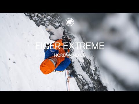 Designed to Endure: Introducing Mammut Eiger Extreme Nordwand 6.0
