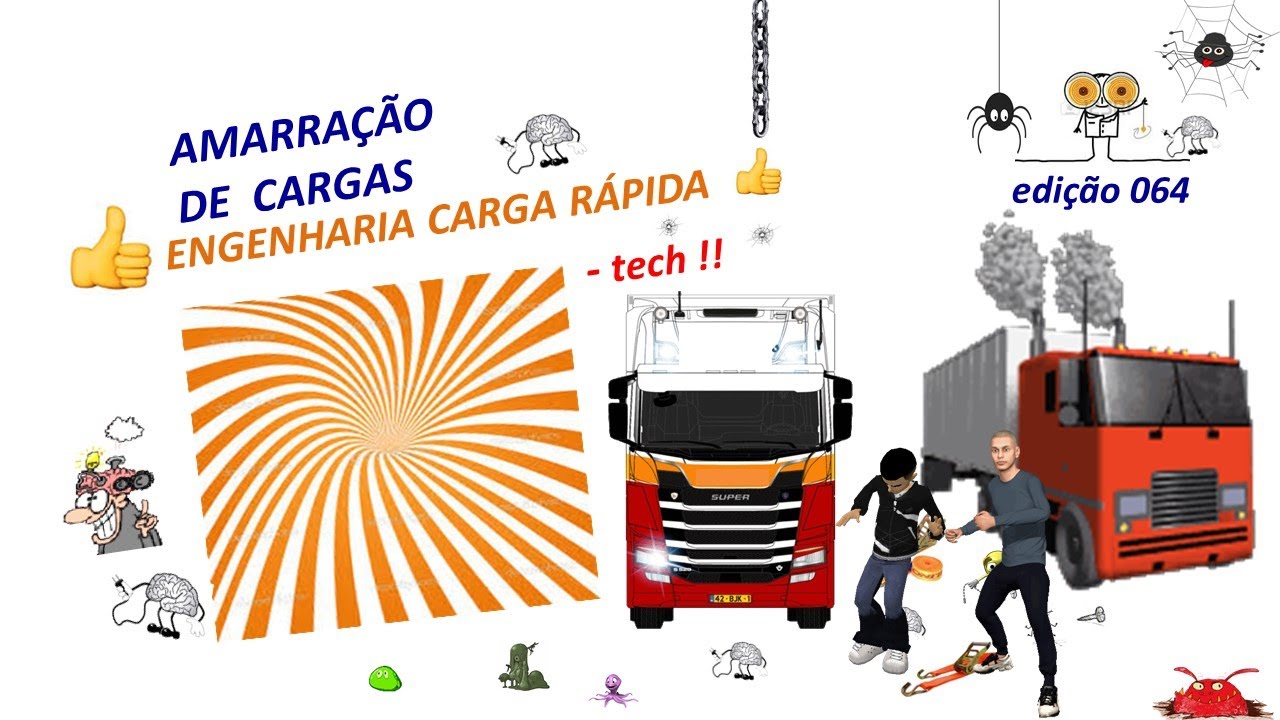 Amarração de Cargas - ENGENHARIA CARGA RÁPIDA - tech! (ed.64)