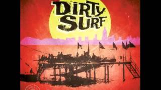 Dirty Surf - Herida De Plomo