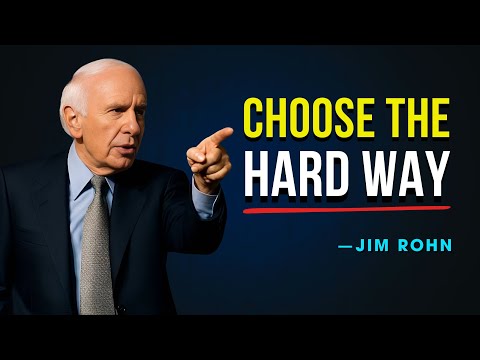 Choose the Hard Way and Win Bigger - Jim Rohn Motivation