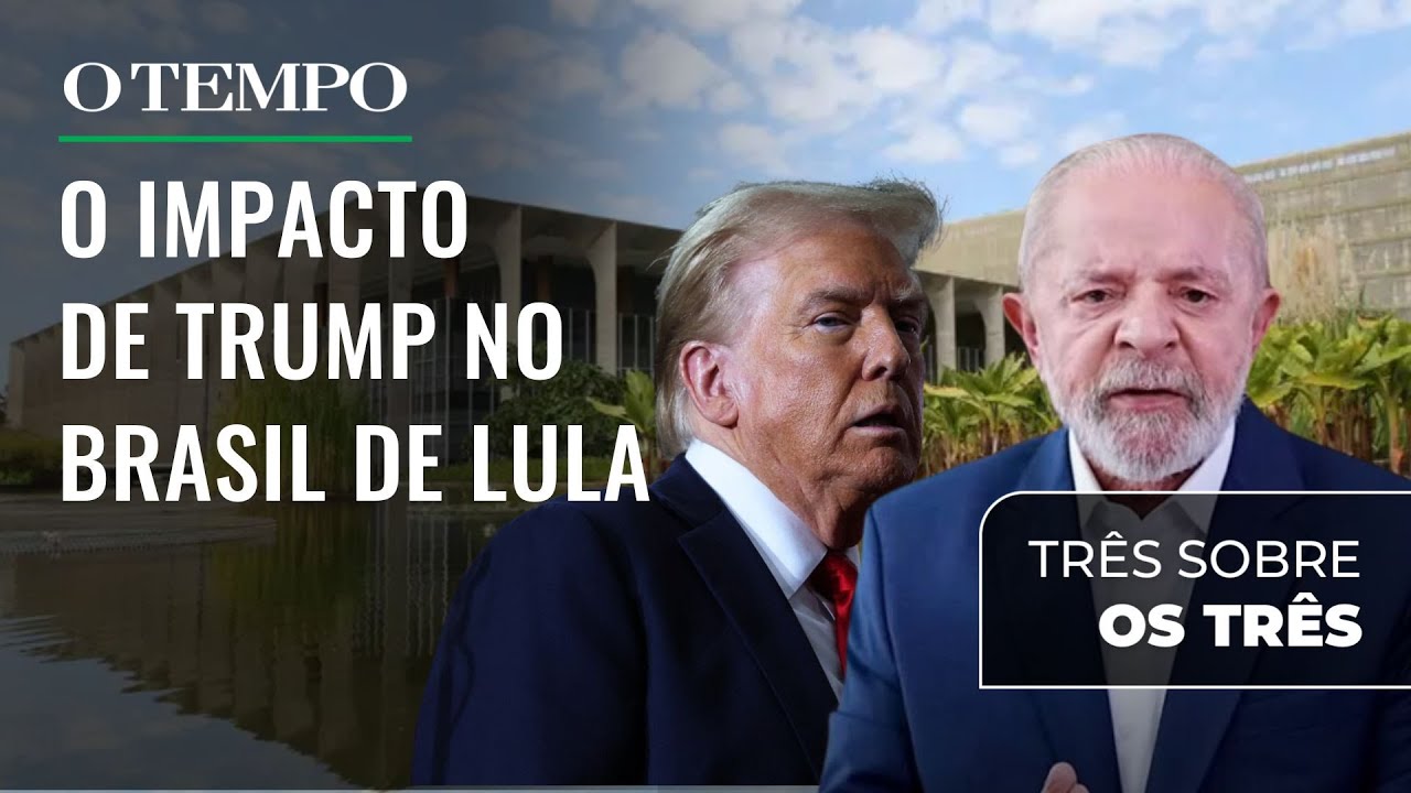 Trump e Lula: novo presidente nos Estados Unidos vai afetar o Brasil? | Podcast Três sobre os Três
