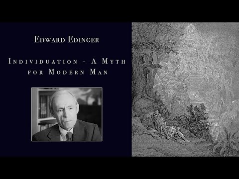 "Individuation: A Myth for Modern Man" | Edward Edinger's Lecture
